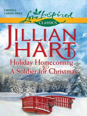 cover image of Holiday Homecoming and A Soldier for Christmas: Holiday Homecoming\A Soldier for Christmas